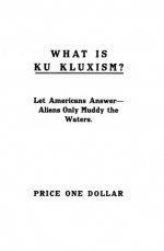 What Is Ku Kluxism.jpg